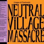 Gruppo di pawlowski - Neutral village massacre