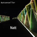 Butsenzeller - Natt