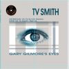 Attrition Vs TV Smith - Gary Gilmore's Eyes