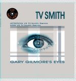 Attrition Vs TV Smith - Gary Gilmore's Eyes