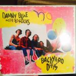 Danny Blue and the Old Socks - Backyard Days
