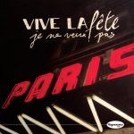 Vive la Fête - Je Ne Veux Pas